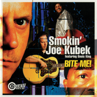 Smokin' Joe Kubek - Bite Me! (feat. Bnois King) artwork