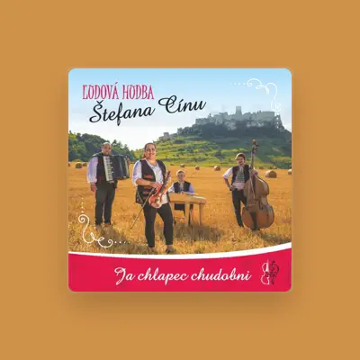 Listen to Ľudová hudba Štefana Cínu, watch music videos, read bio, see tour dates & more!