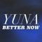 Better Now - Single