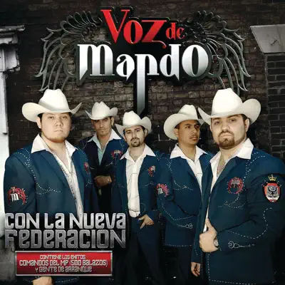 Con la Nueva Federación - Voz De Mando Con la Nueva Federación - Voz De Mando