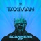 Scanners - Taxman lyrics