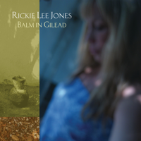 Rickie Lee Jones - Balm in Gilead artwork