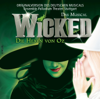 Ensemble Palladium Theater Stuttgart - Wicked - Die Hexen von Oz (Originalversion des Deutschen Musicals) Grafik