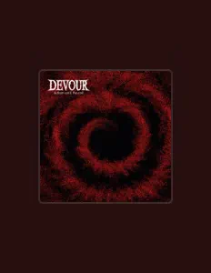 Listen to Devour, watch music videos, read bio, see tour dates & more!