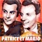 Adios Amigos - Patrice & Mario lyrics