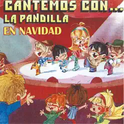 Cantemos Con...En Navidad - La Pandilla