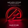 Adrien Sanchez Never Stop Never Stop (The Remixes Vol. 1) - Single