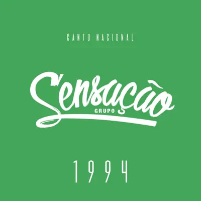 Listen to Canto Nacional by Grupo Sensação