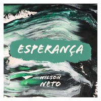 Esperança - Single - Nilson Neto