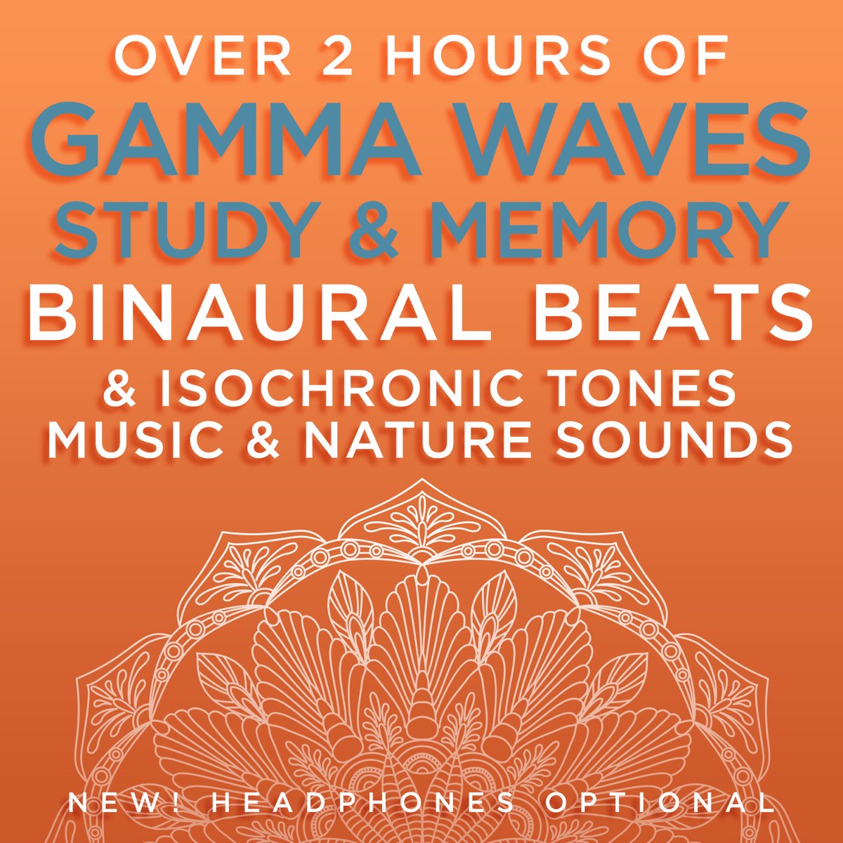 Over 2 Hours of Gamma Waves Study & Memory Binaural Beats & Isochronic Tones  Music & Nature Sounds by Binaural Beats Research & David & Steve Gordon on  Apple Music