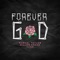 Forever God (feat. Dillon Chase & Ilish) - Marcel Taylor lyrics