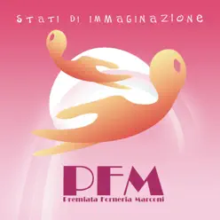 Stati Di Immaginazione - Premiata Forneria Marconi