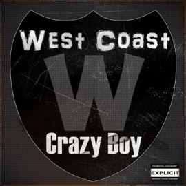West Coast Crazy Boy.