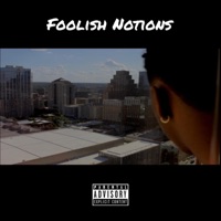 Foolish Notions - EP - Foolish Ty