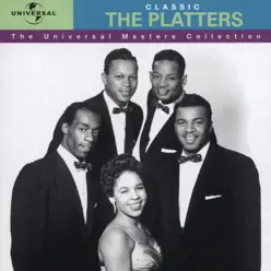 Universal Masters Collection - Classic: The Platters - The Platters