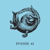 Episode #2 - EP