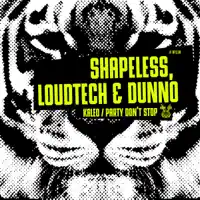 Kaleo — Shapeless, Loudtech & Dunno