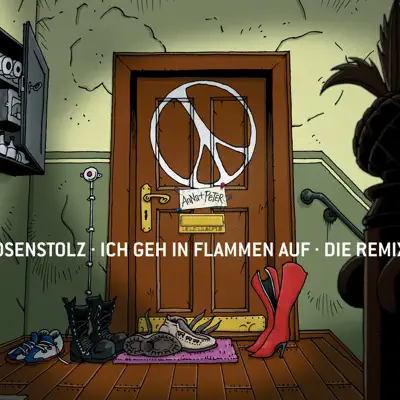 Ich geh in Flammen auf (Die Remixe) - Rosenstolz