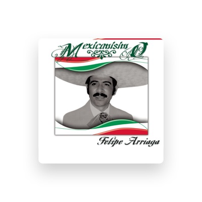 Listen to Felipe Arriaga, watch music videos, read bio, see tour dates & more!