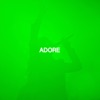 Adore - Single