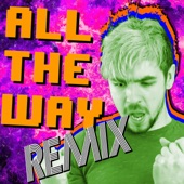 All the Way (feat. Mike O.) [Pop Remix] artwork