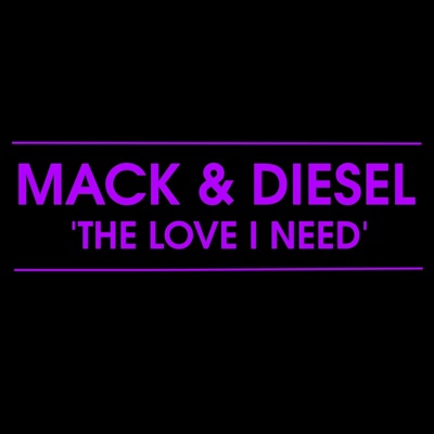 The Love I Need - Single