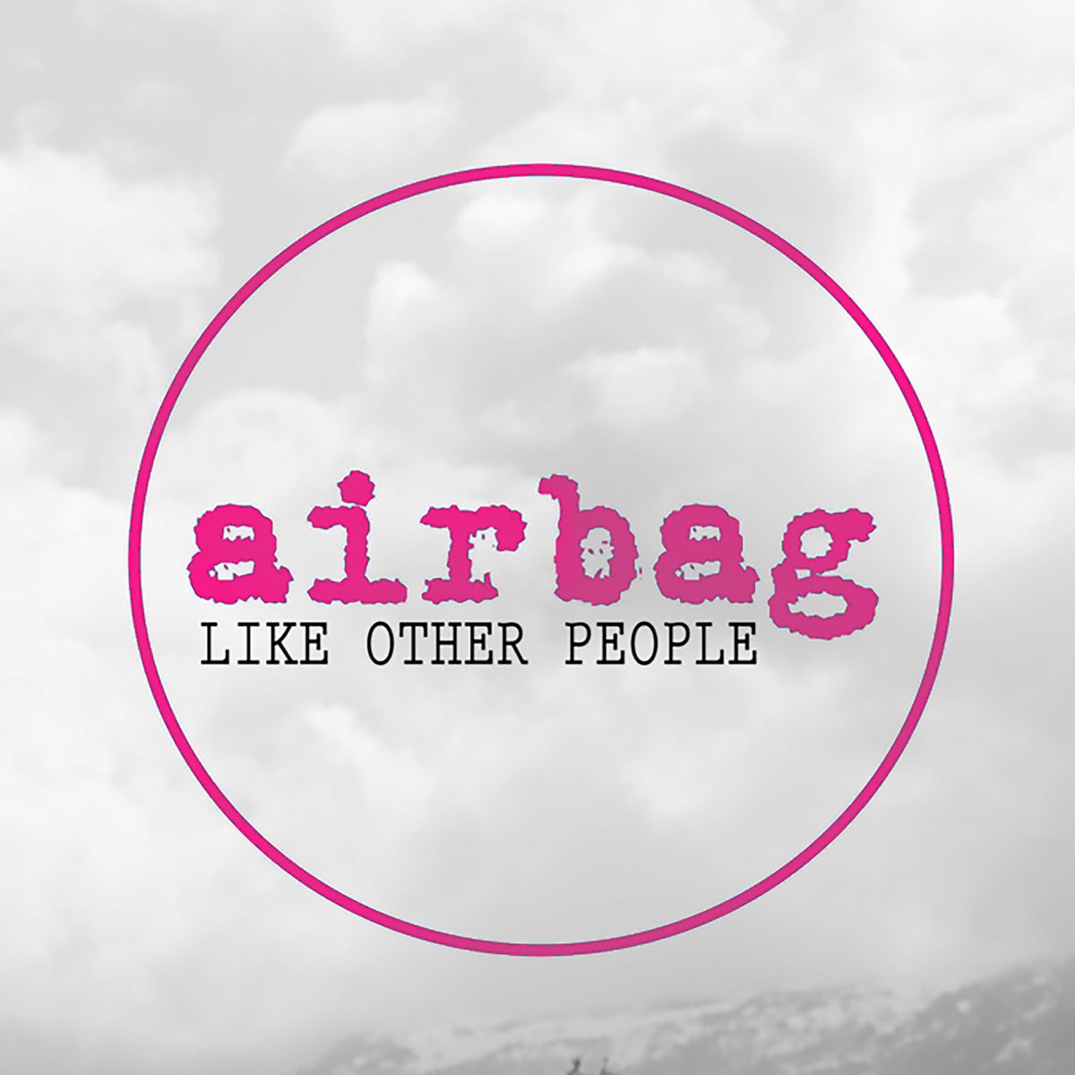 Like no other. Other people песня. Airbag песни. Other people слушать. Аэрбег песня.