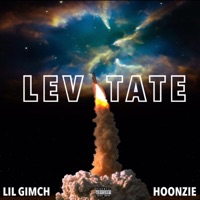Levitate (feat. Hoonzie) - Single - Lil Gimch