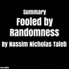 Summary: Fooled by Randomness by Nassim Nicholas Taleb (Unabridged) - Greg Collins