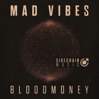 Bloodmoney - EP - Mad Vibes