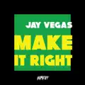 Make It Right (Vocal Mix)