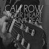 Your Heart Ain't Real - Single