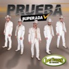 Prueba Superada - Single