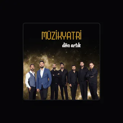 Listen to Müzikyatri, watch music videos, read bio, see tour dates & more!