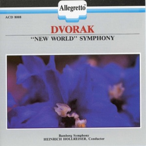 Dvorák: Symphony No. 9 in E Minor, Op. 95, B. 178 "From the New World"
