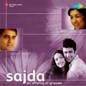 Sajda - Jagjit Singh & Lata Mangeshkar