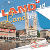 Land uf Land ab: Zürich - 群星