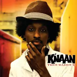 Troubadour - K'naan