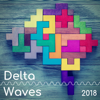 Delta Waves 2018 - Guiding Light, Relaxing Music - Delta Sounds