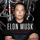 Elon Musk - Ashlee Vance Cover Art