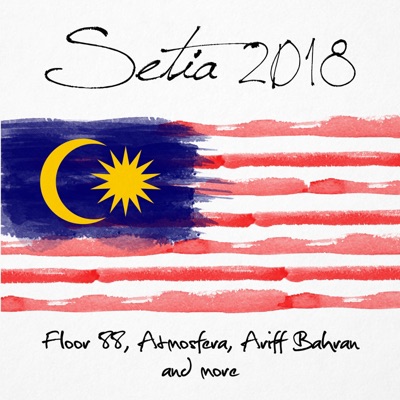 Setia 2018 (feat. Asfan Shah, Isa Khan, Trehill, Twenty2 & Haikal) - Single