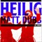 Heilig (feat. Worch) - Matt Dubb lyrics
