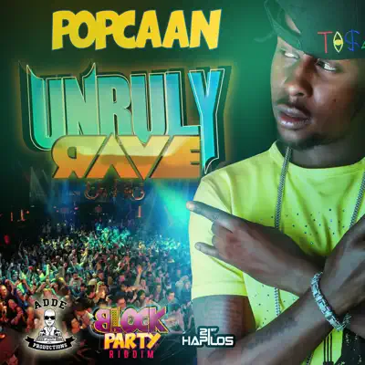 Unruly Rave - Single - Popcaan