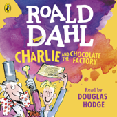 Charlie and the Chocolate Factory - Roald Dahl