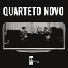 Vim De Sant'Ana - Quarteto Novo