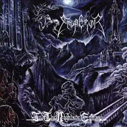 In the Nightside Eclipse (20th Anniversary Edition) - Emperor