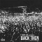 Back Then (feat. LaChaleur) - Harry Love lyrics