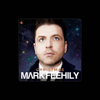 Listen to Mark Feehily, watch music videos, read bio, see tour dates & more!