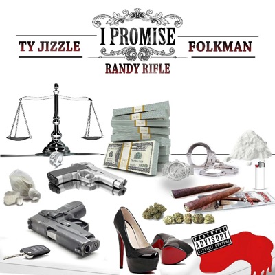 I Promise (feat. Ty Jizzle & Folkman) - Single