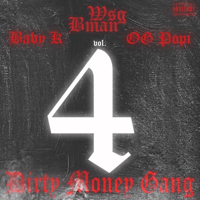 Dirty Money Gang, Vol. 4 - EP